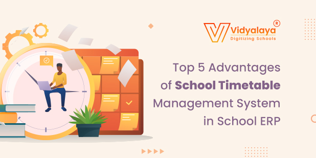 Top-5-Advantages-of-School-Timetable-Management-System-in-School-ERP